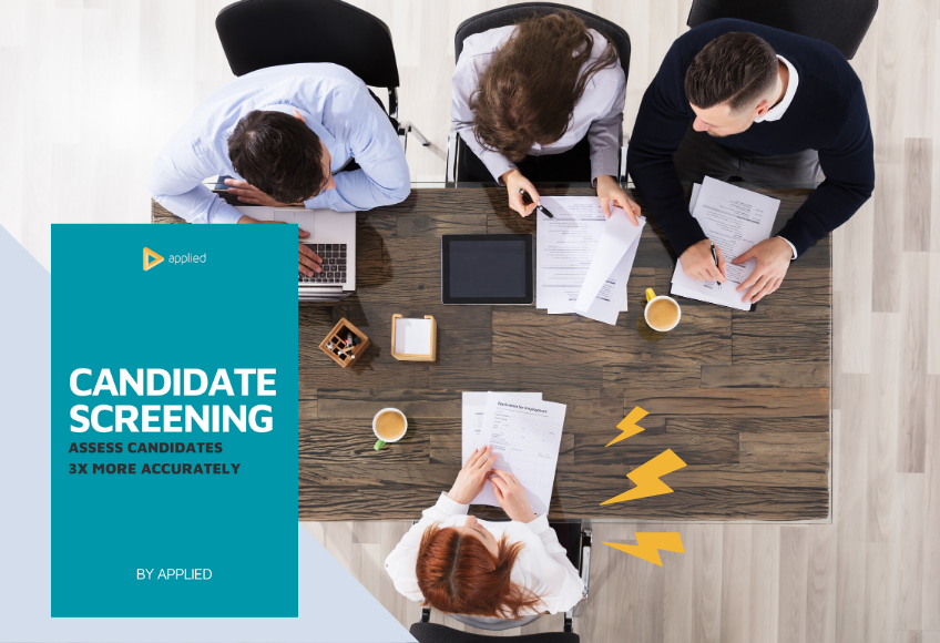 Candidate screening 101 How to assess candidates 3x more accurately